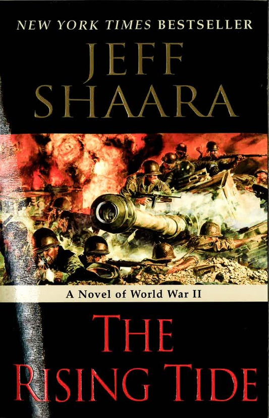 The Rising Tide: A Novel Of World War Ii
