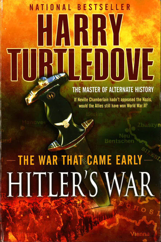 Hitler's War (The War That Came Early, Book One)