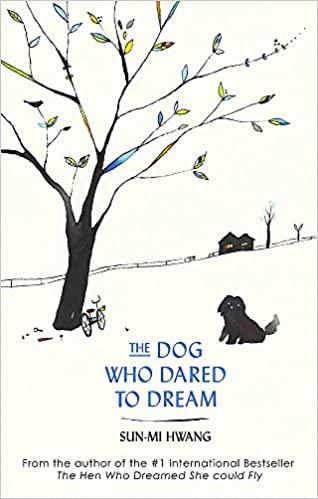The Dog Who Dared To Dream