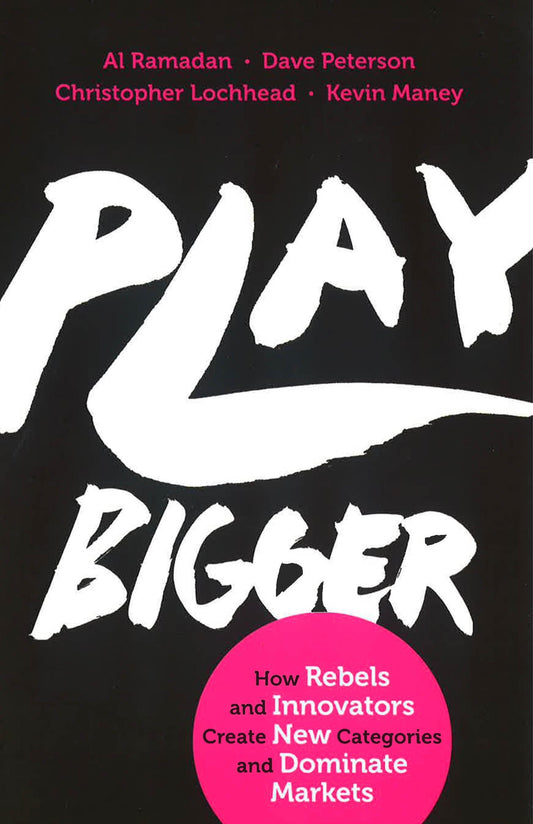 Play Bigger