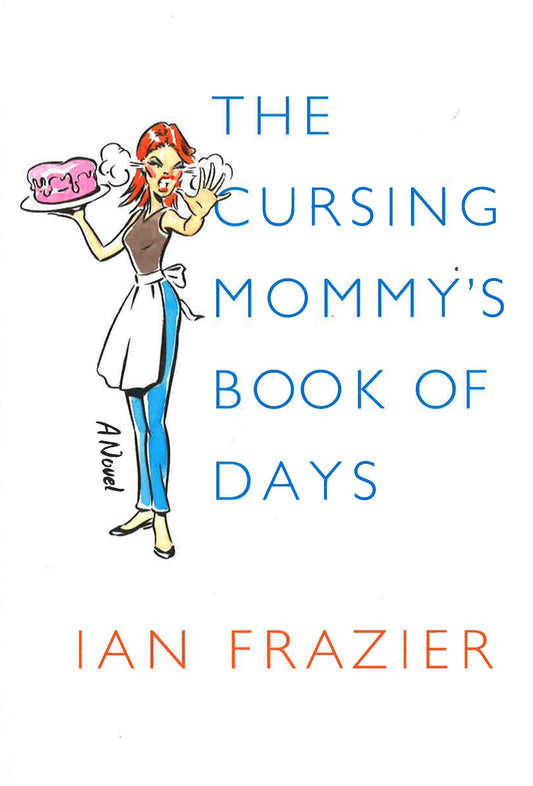 The Cursing Mommy's Book Of Days (Hb)