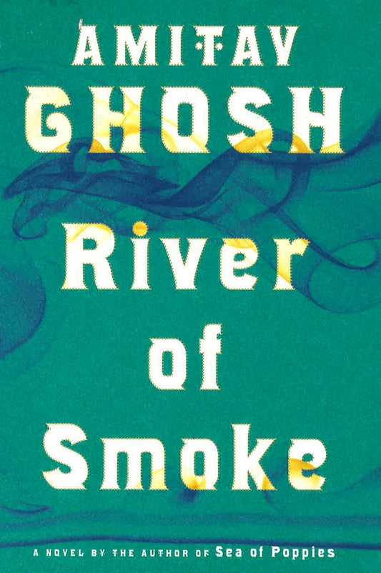 River Of Smoke.