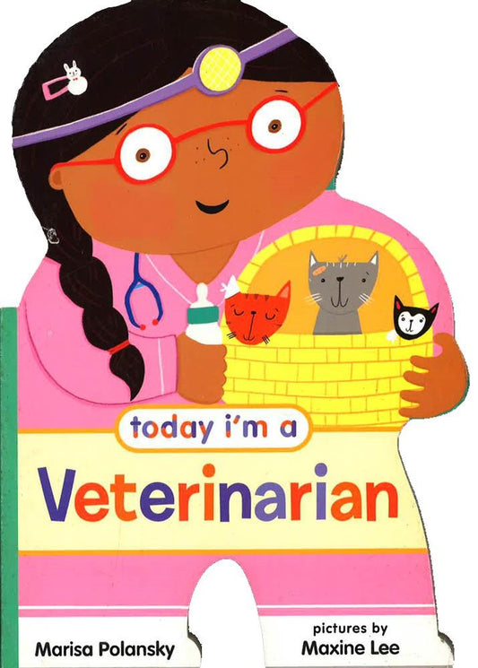 Today I'M A Veterinarian