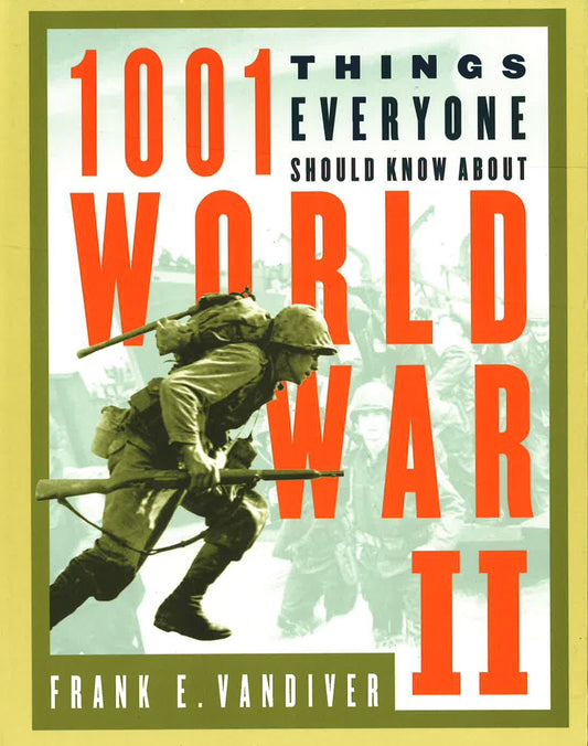 1000 Things Everyone Should Know About World War Ii (Hb)