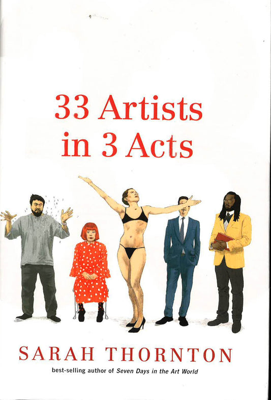 33 Artists In 3 Acts