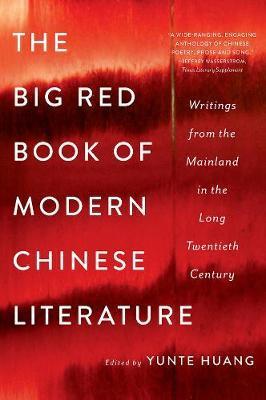 The Big Red Book Of Modern Chinese Literature