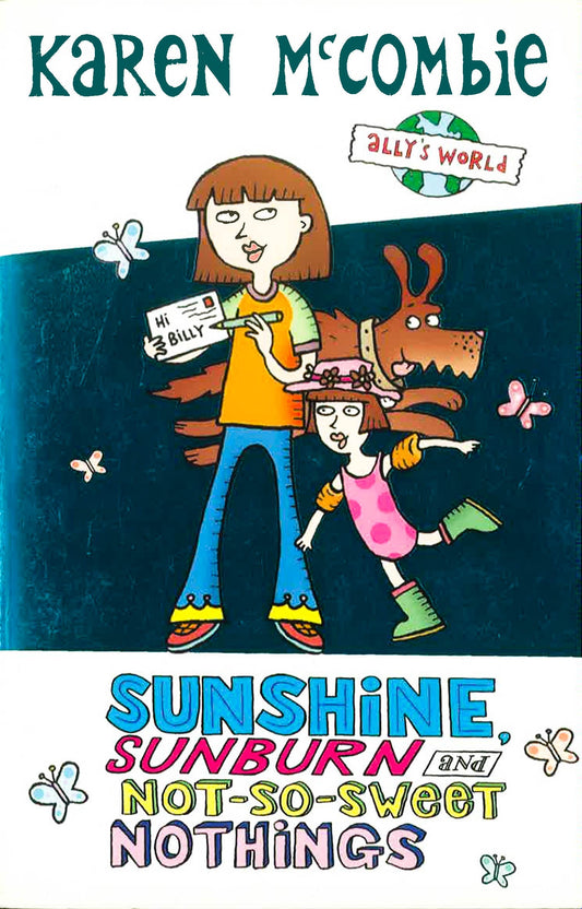 Summer Special Sunshine, Sunburn And Not-So-Sweet Nothings