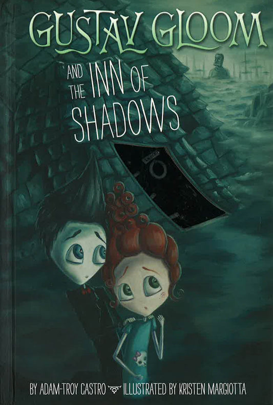 Gustav Gloom And The Inn Of Shadows Vol.5 (Hb)