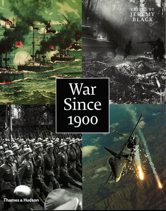 War Since 1900: History. Strategy. Weaponry (Hb)