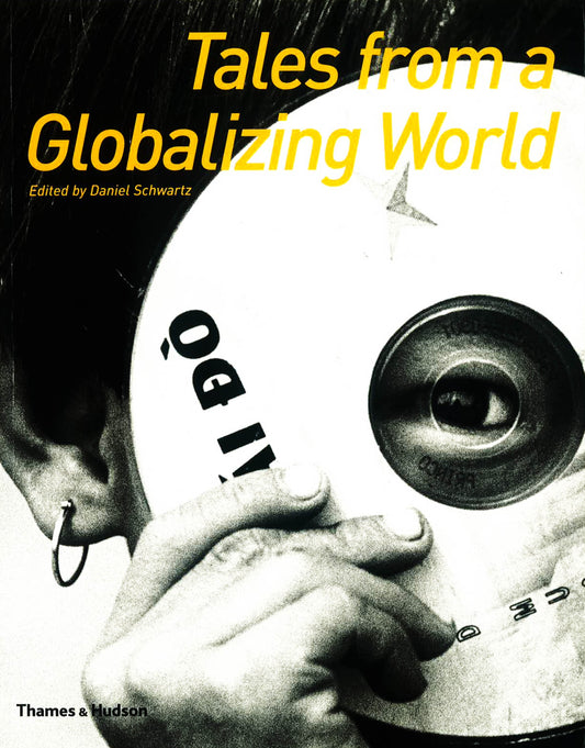 Tales From A Globalizing World