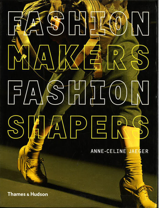 Fashion Makers Fashion Shapers