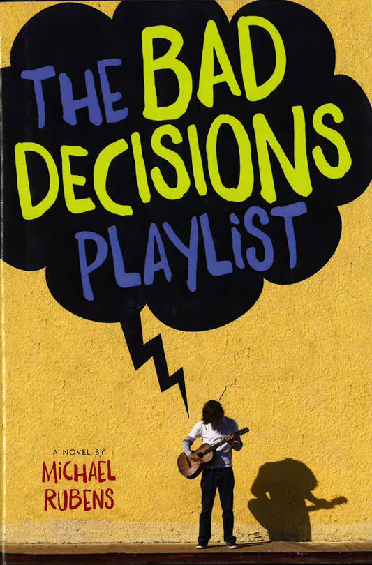 The Bad Decisions Playlist