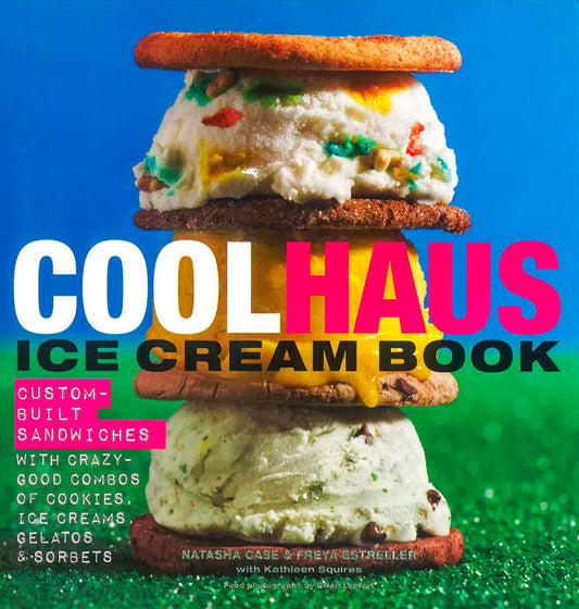 Coolhaus Ice Cream Book (Hb)