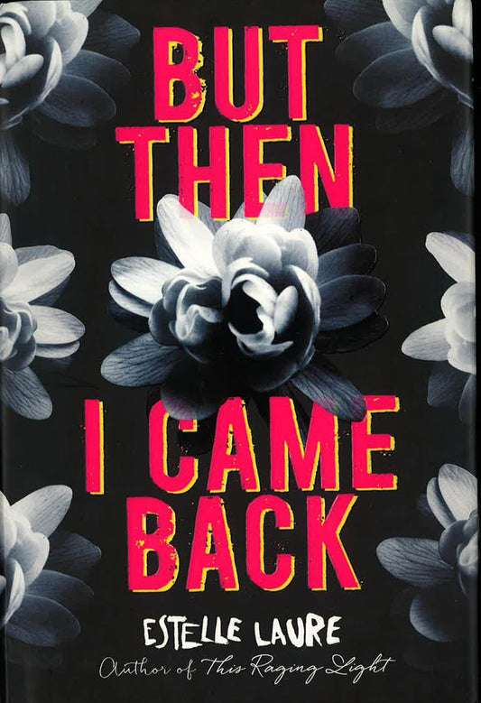 But Then I Came Back (Hb)