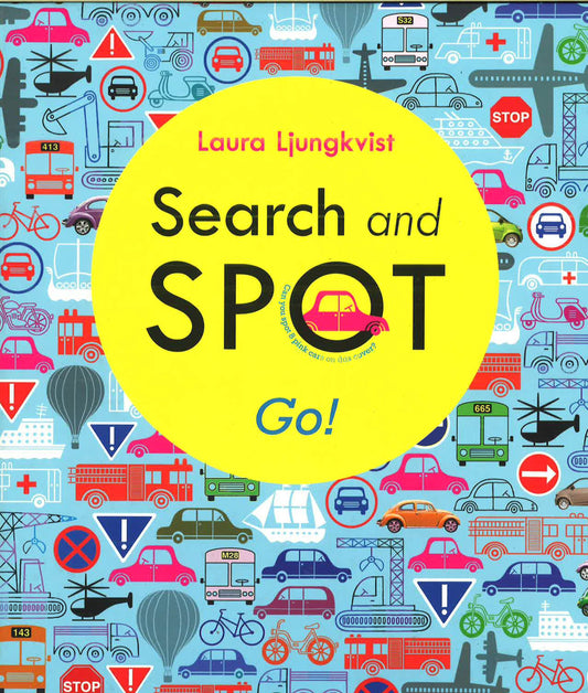 Search And Spot: Go! (A Search And Spot Book)