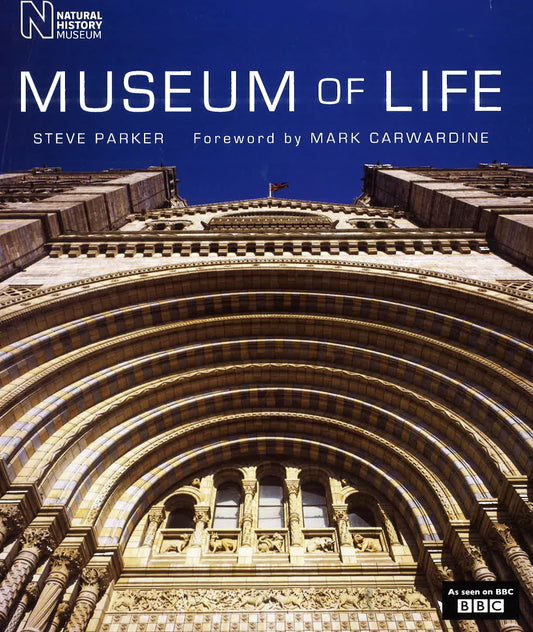 Museum Of Life: Accompanies The Major Bbc Series