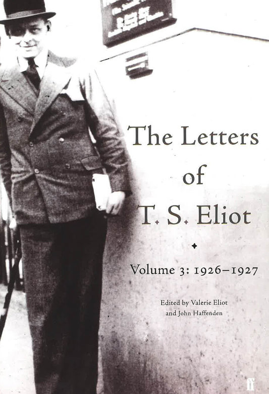 Letters Of Ts Eliot Vol 3 - Hb