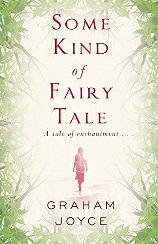 Some Kind Of Fairy Tale