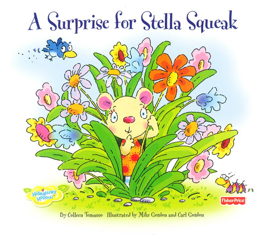 A Surprise For Stella Squeak (Hb)