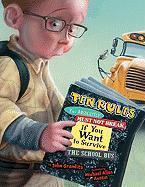 Ten Rules You Absolutely Must Not Break If You Want To Survive The School Bus