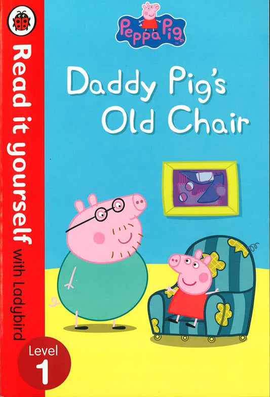 Daddy Pig's Old Chair