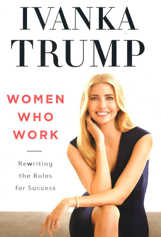 Women Who Work: Rewriting The