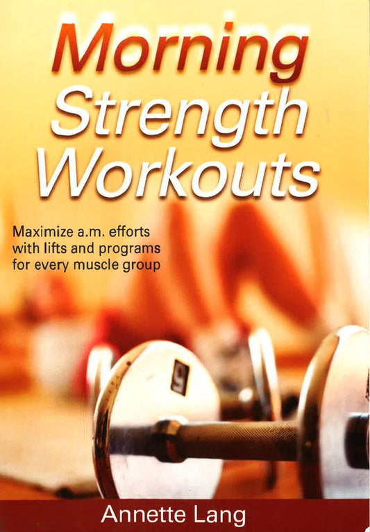 Morning Strength Workouts