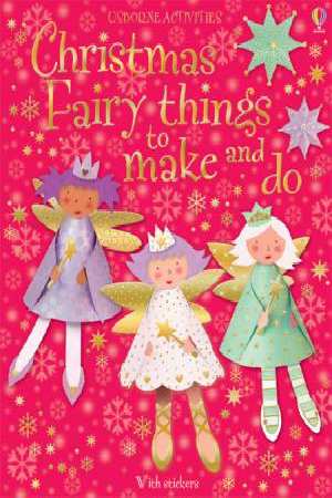 Christmas Fairy Things To Make And Do