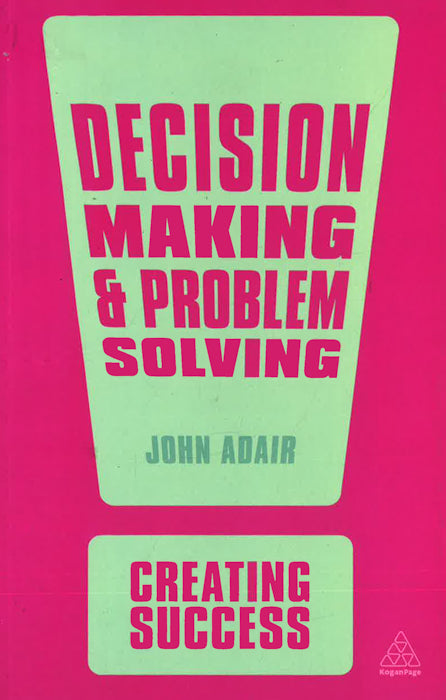 Decision Making And Problem Solving