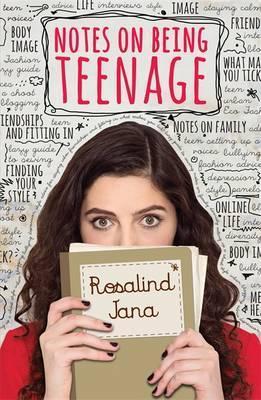 Notes On Being Teenage