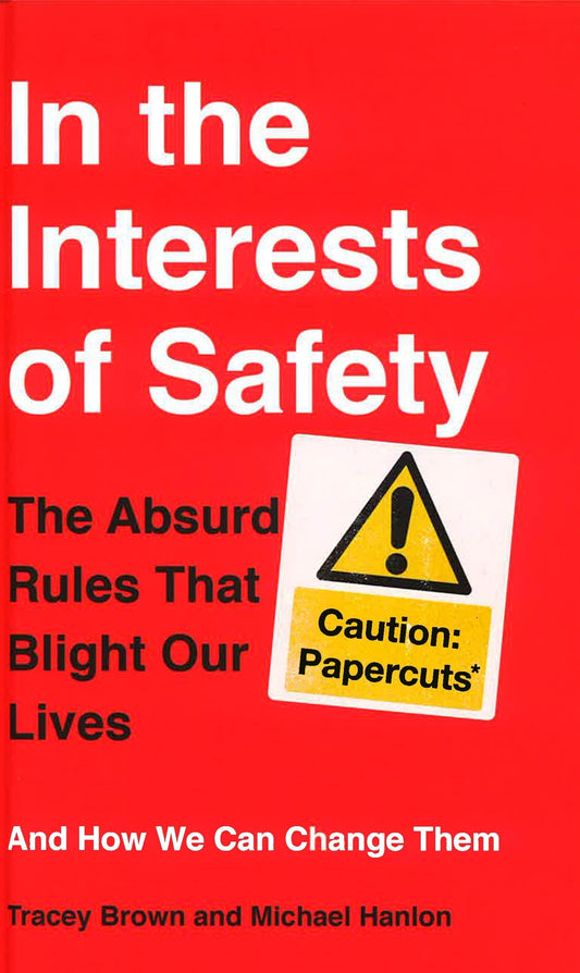 In The Interests Of Safety
