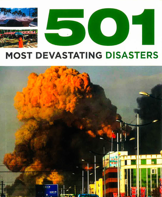 501 Most Devastating Disasters