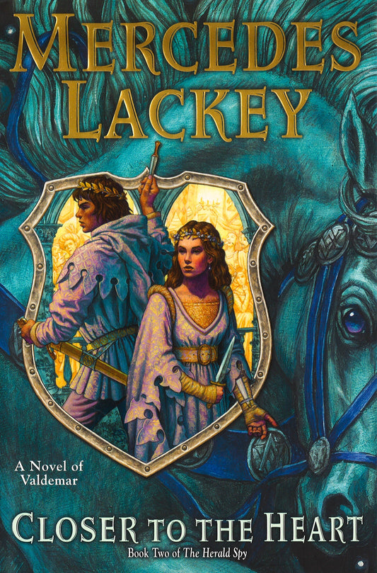 Closer To The Heart (The Herald Spy, Bk. 2)