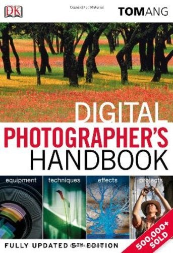 Digital Photographer's Handbook
