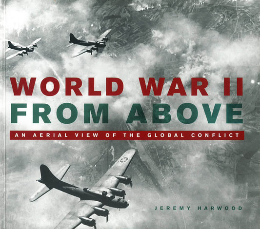World War Two From Above (Hb)