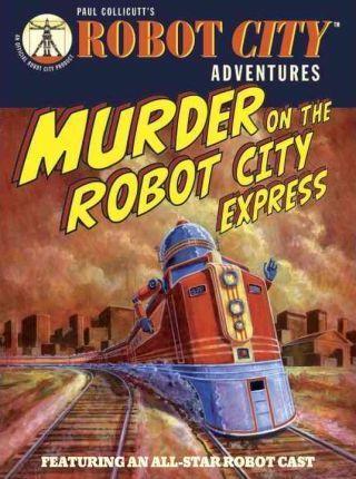 Robot City Adventures:Murder On The Robot City Exp