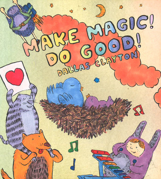 Make Magic! Do Good!