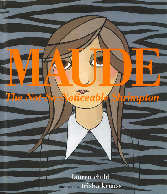 Maude The Not-So-Noticeable Shrimpton