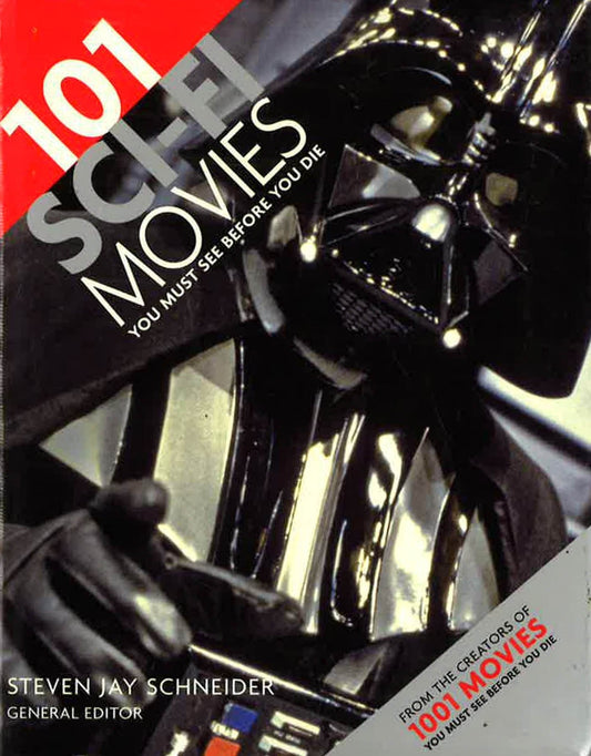 101 Sci-Fi Movies You Must See Before You Die