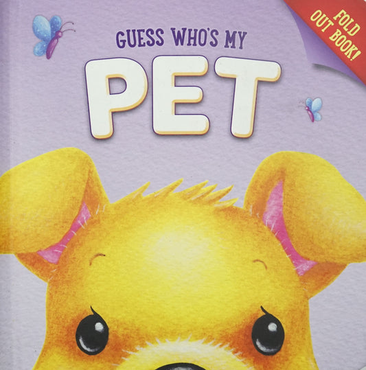 Guess Who's My Pet