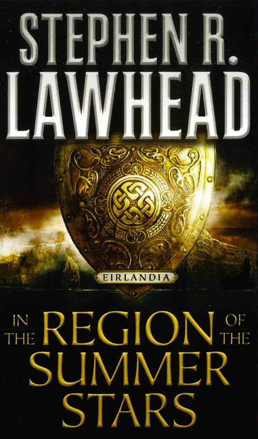 In the Region of the Summer Stars: Eirlandia, Book One