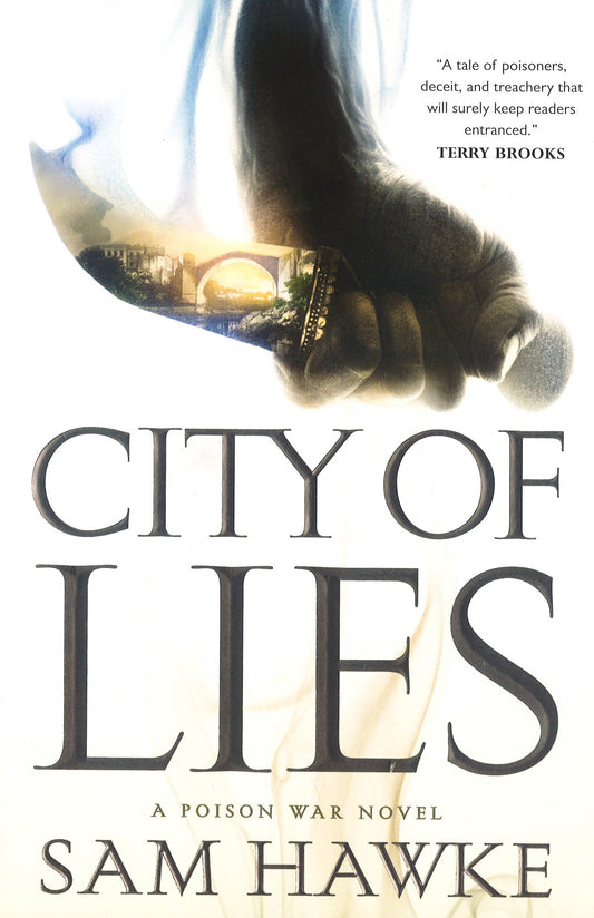 City of Lies : A Poison War Novel