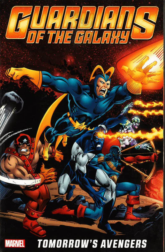 Guardians Of The Galaxy: Tomorrow's Avengers Vol 1