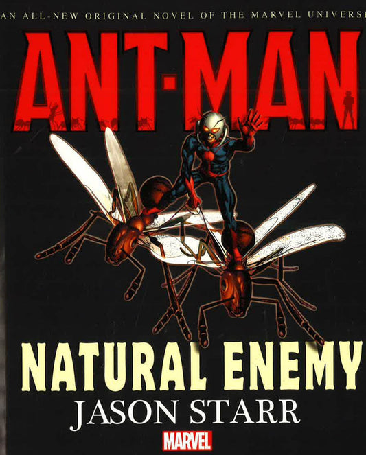 Antmannatural Enemy Prose Novel