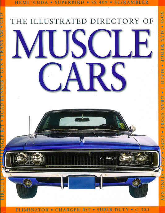 The Illustrated Directory Of Muscle Cars (Hb)