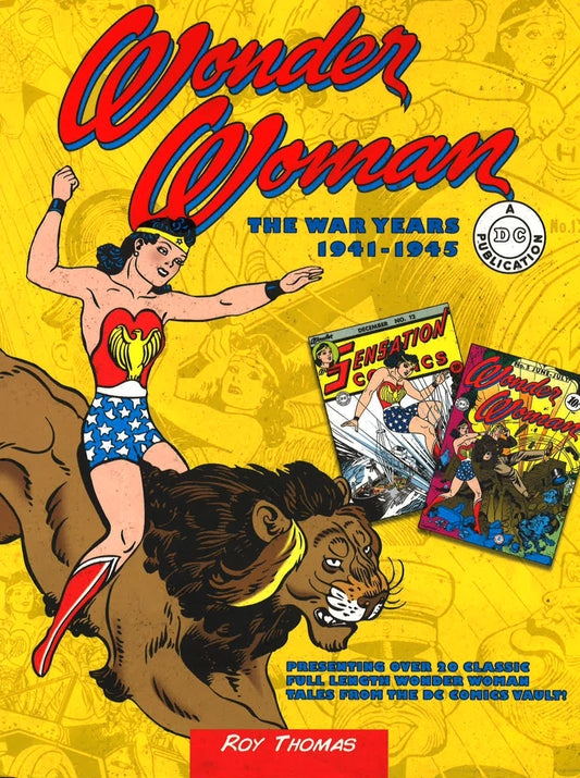 Wonder Woman: The War Years 1941-1946 (Hb)