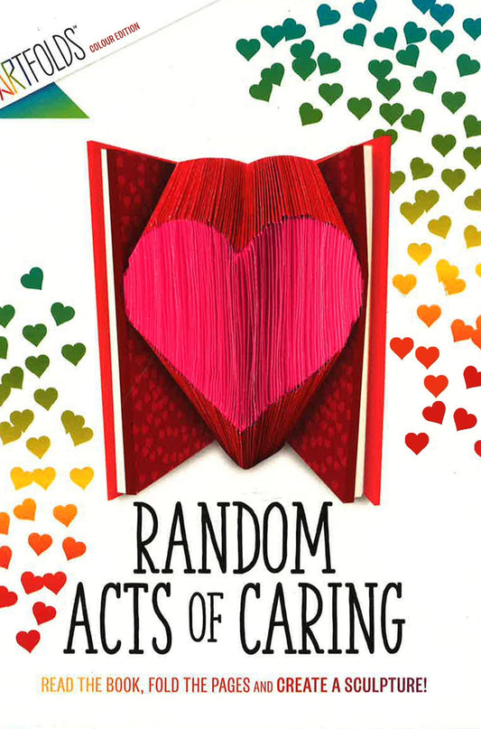 Artfolds: Random Acts Of Caring