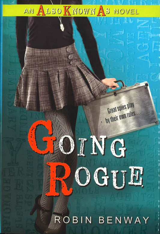 Going Rogue: An Also Known As Novel