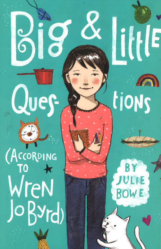Big & Little Questions (According To Wren Jo Byrd)