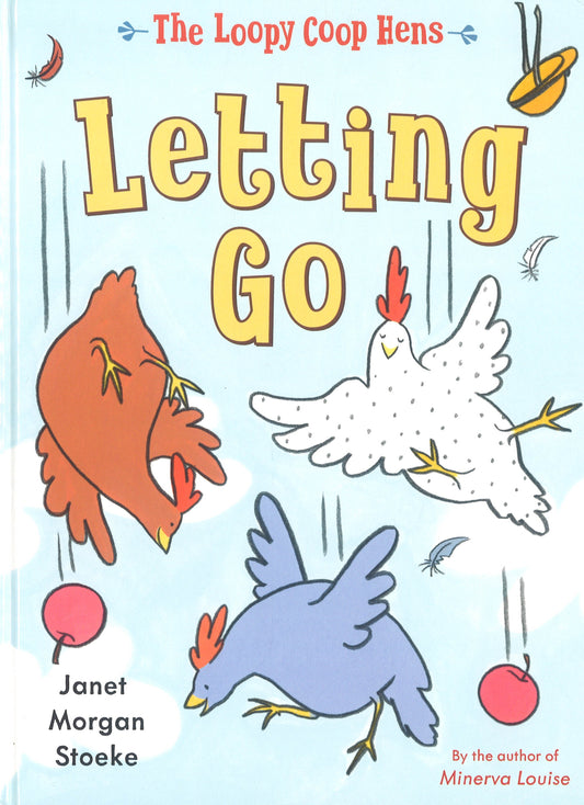 The Loopy Coop Hens - Letting Go (Hb)